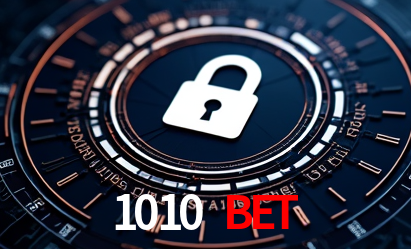 Segurança e Licenças 1010 bet